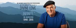 Wayne Dyer and his spirit lives on.